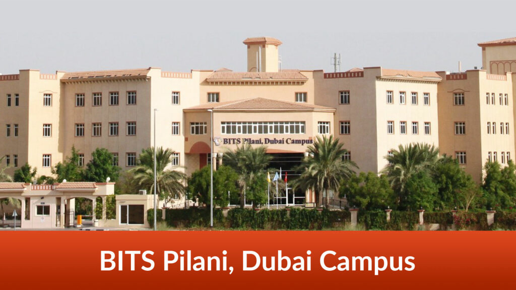 BITS Pilani, Dubai Campus Education Excellence That Is Truly Global